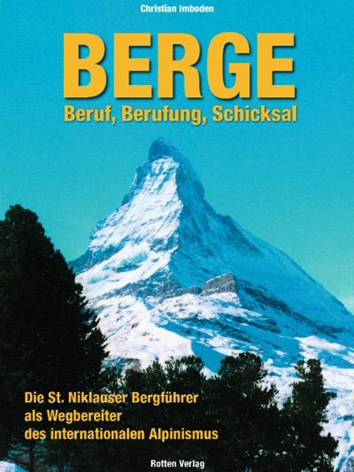 Berge-Beruf-Berufung-Schicksal-von-Christian-Imboden